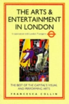 Image of The Arts and Entertainment in London by Francesca Collin Paperback