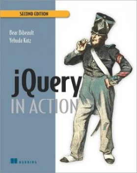 Image of Jquery in Action by Bear Bibeault Paperback