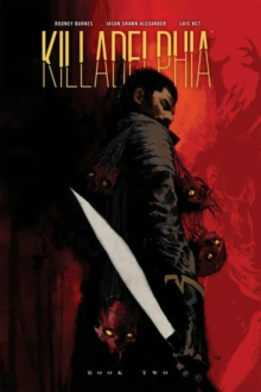 Image of Killadelphia Deluxe Edition Book Two Hardback