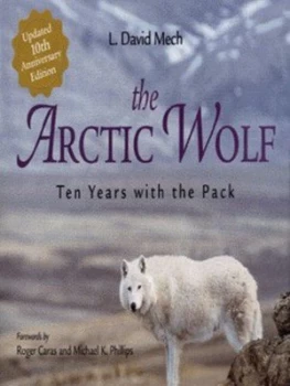 Image of The Arctic Wolf by L. David Mech Hardback