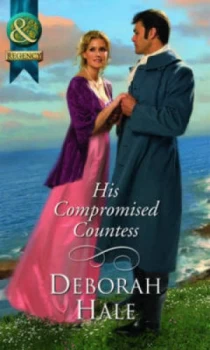 Image of His Compromised Countess by Deborah Hale Book