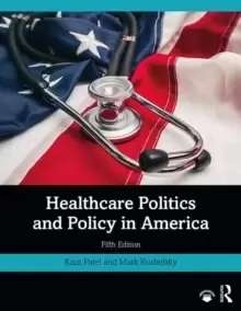 Image of Healthcare Politics and Policy in America