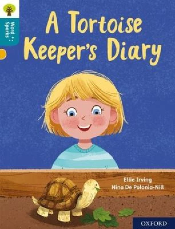 Image of Ellie Irving Oxford Reading Tree Word Sparks: Level 9: A Tortoise Keeper's Diary Book Multi unisex