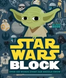 Image of Star Wars Block : Over 100 Words Every Fan Should Know