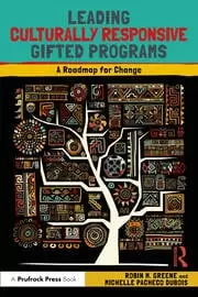 Image of Leading Culturally Responsive Gifted Programs A Roadmap for Change
