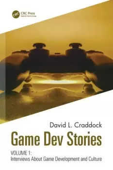 Image of Game Dev Stories Volume 1Interviews About Game Development and Culture