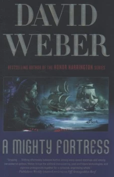 Image of A Mighty Fortress by David Weber Hardback