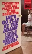 Image of lets go play at the adams