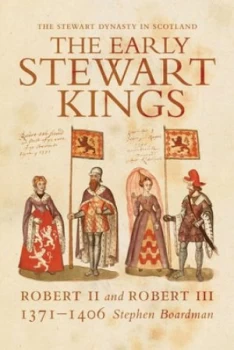 Image of The early Stewart kings by Stephen Boardman