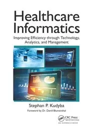 Image of Healthcare Informatics Improving Efficiency through Technology Analytics and Management