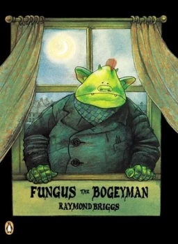 Image of Fungus the Bogeyman by Raymond Briggs Paperback