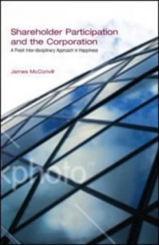 Image of Shareholder Participation and the Corporation by James Mcconvill Hardback