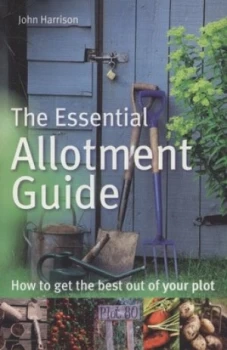 Image of The Essential Allotment Guide by John Harrison Paperback