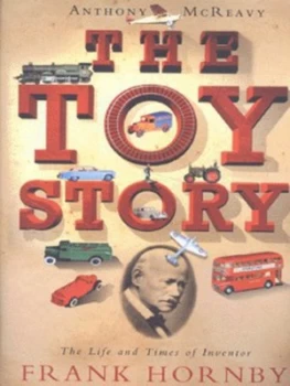 Image of The Toy Story by Anthony Mcreavy Hardback