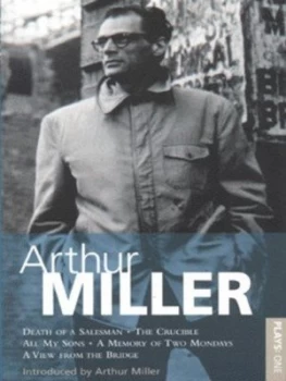 Image of Plays One by Arthur Miller Paperback