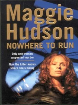 Image of Nowhere to Run by Maggie Hudson Paperback
