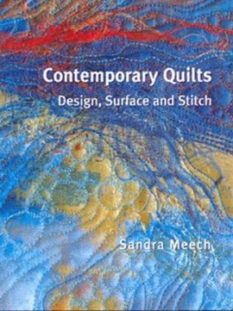 Image of Contemporary Quilts by Sandra Meech Hardback