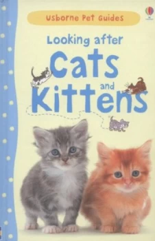 Image of Looking After Cats and Kittens by Katherine Starke and Sarah Khan and Christyan Fox Hardback