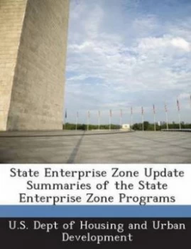 Image of State Enterprise Zone Update Summaries of the State Enterprise Zone Program Paperback