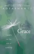 Image of falling into grace insights on the end of suffering