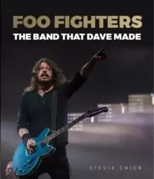 Image of Foo Fighters : The Band that Dave Made