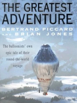 Image of The Greatest Adventure by Bertrand Piccard and Brian Jones Hardback