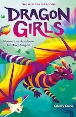 Image of Dragon Girls #3: Naomi the Rainbow Glitter Dragon