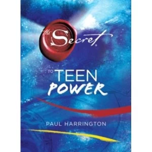 Image of The Secret to Teen Power by Paul Harrington (Hardback, 2009)