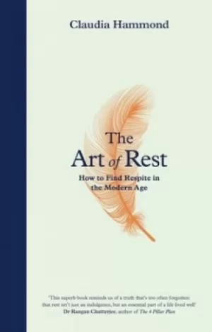 Image of The art of rest by Claudia Hammond