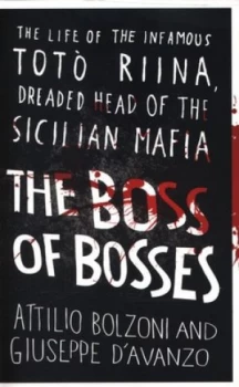 Image of The Boss of Bosses by Attilio Bolzoni Paperback