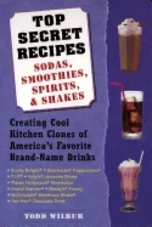 Image of top secret recipes sodas smoothies spirits and shakes creating cool kitchen