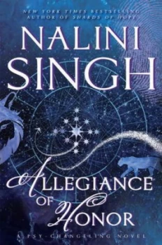 Image of Allegiance of Honor by Nalini Singh Hardback