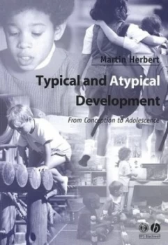 Image of Typical and Atypical Development by Martin Herbert Paperback