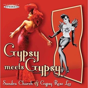 Image of Sandra Church & Gypsy Rose Lee - Gypsy Meets Gypsy CD