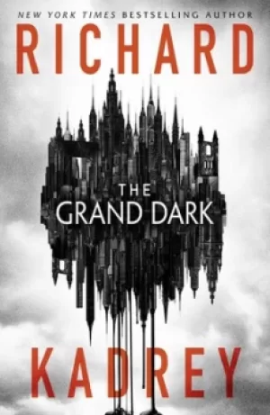 Image of The grand dark by Richard Kadrey