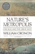 Image of natures metropolis chicago and the great west