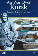 Image of air war over kursk turning point in the east