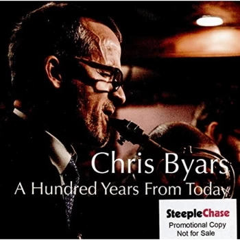 image of Chris Byars - A Hundred Years from Today CD