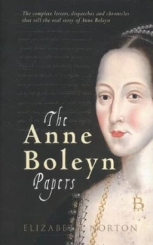 Image of The Anne Boleyn Papers by Elizabeth Norton Paperback