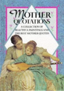 Image of Mother Quotations by Helen Exley Book