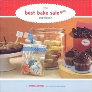 Image of The best bake sale ever cookbook by Barbara Grunes