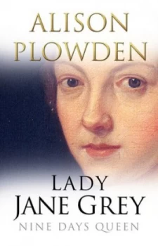 Image of Lady Jane Grey by Alison Plowden Book