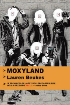 Image of Moxyland by Lauren Beukes Paperback