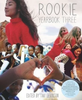 Image of Rookie Yearbook Three by Tavi Gevinson Paperback