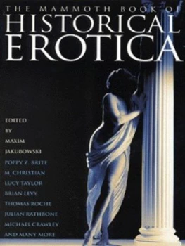 Image of The Mammoth Book of Historical Erotica by Maxim Jakubowski Paperback