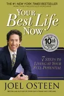 Image of your best life now 7 steps to living at your full potential