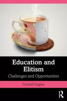 Image of Education and Elitism : Challenges and Opportunities