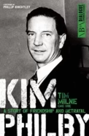 Image of kim philby a story of friendship and betrayal