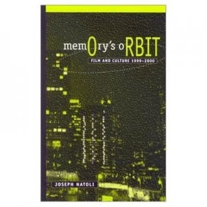 Image of Memorys Orbit by Joseph P Natoli Paperback