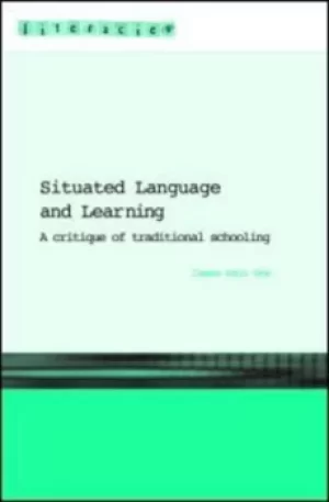 Image of Situated language and learning by James Paul Gee